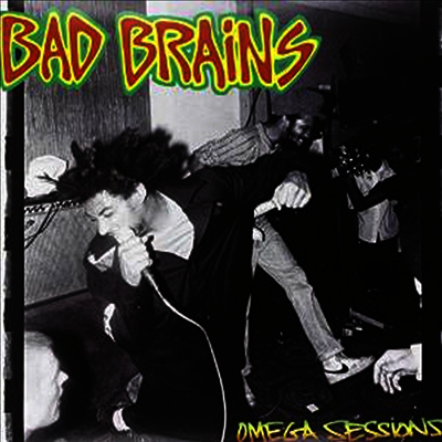 Bad Brains — Omega Sessions 앨범 커버