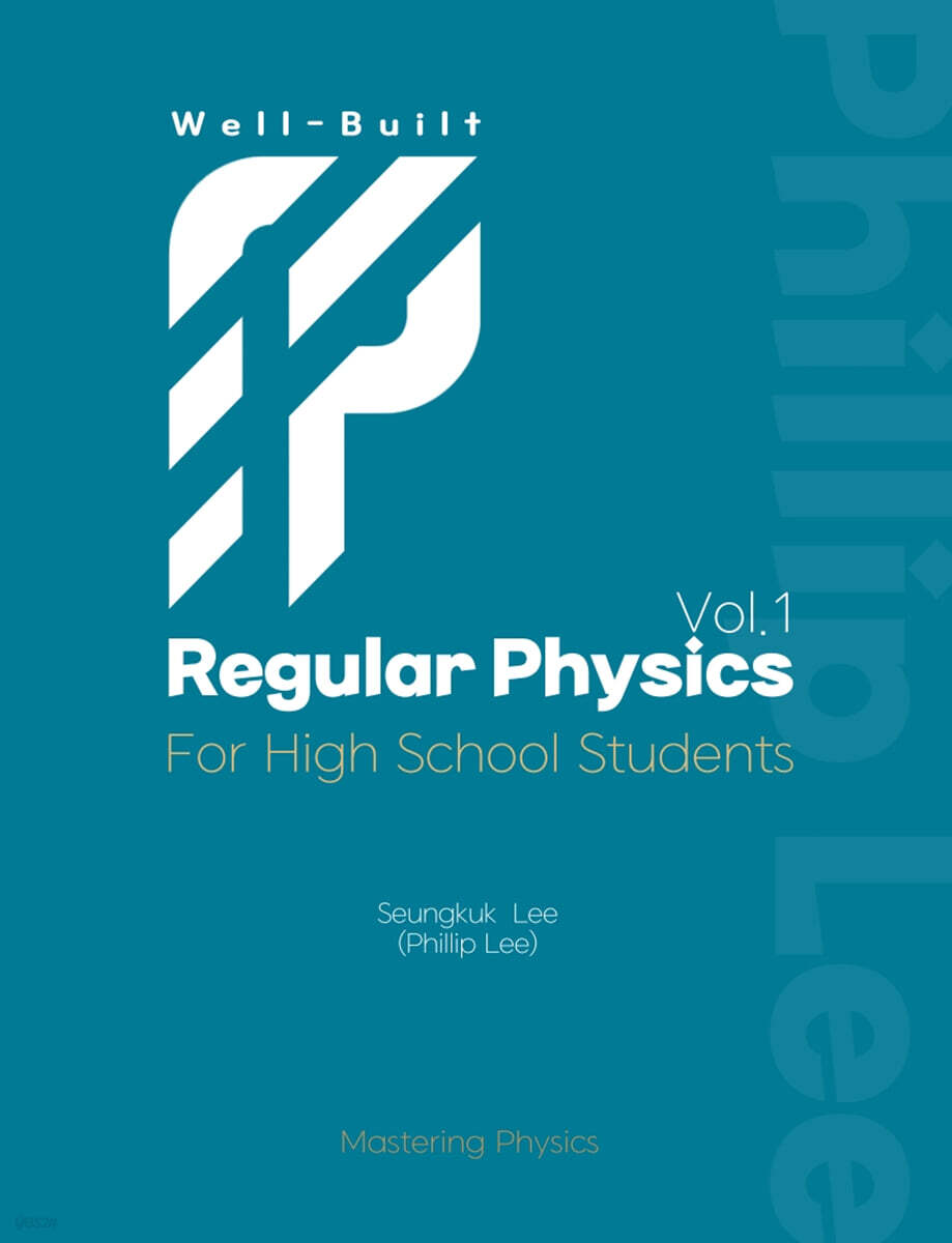 Well-Built Regular Physics Vol.1: For High School Students