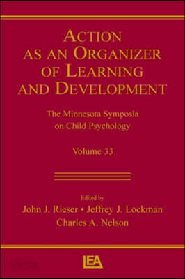 Action As An Organizer of Learning and Development