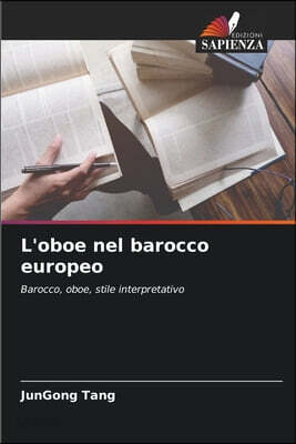 L'oboe nel barocco europeo