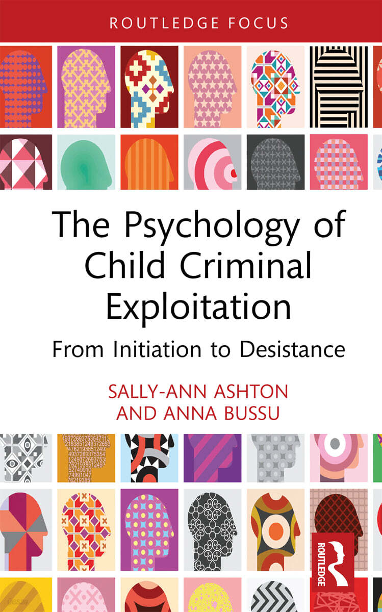 Psychology of Child Criminal Exploitation