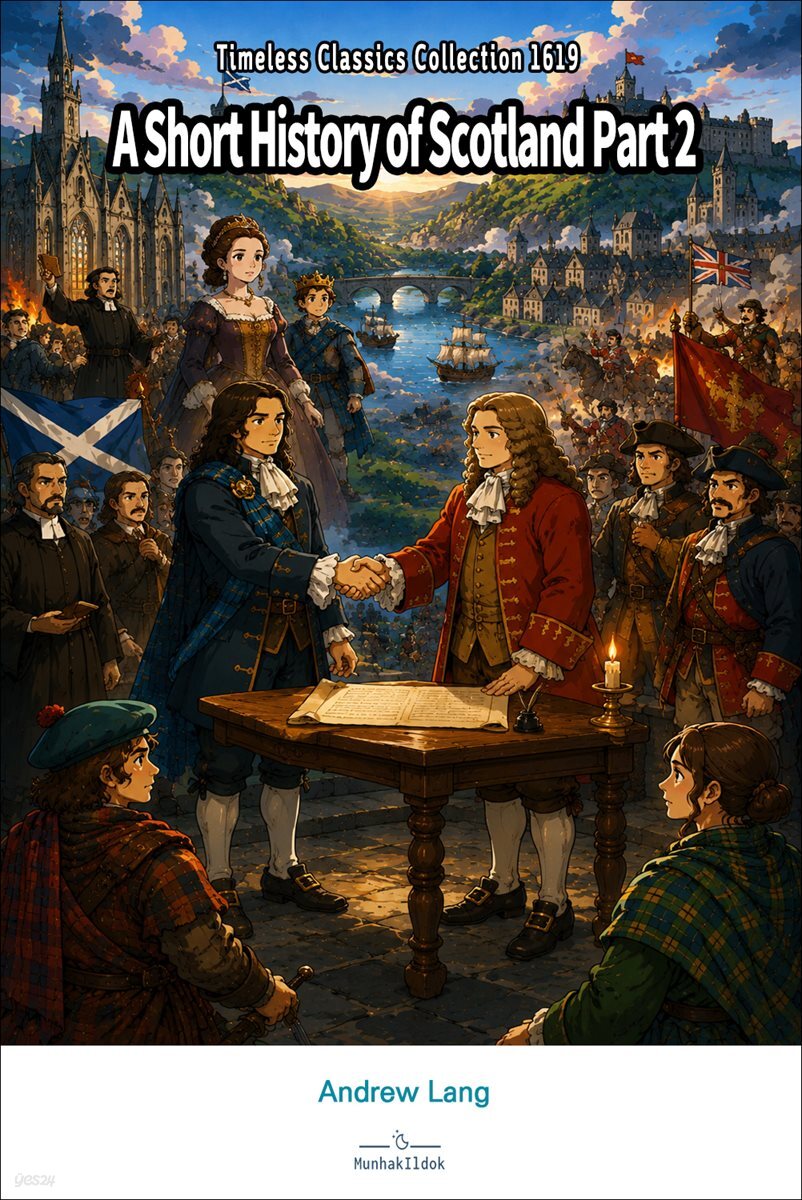 A Short History of Scotland Part 2