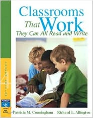 Classrooms That Work : They Can All Read And Write, 4/E