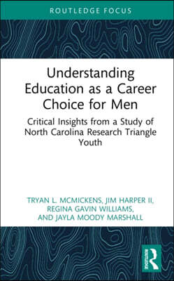 Understanding Education as a Career Choice for Men