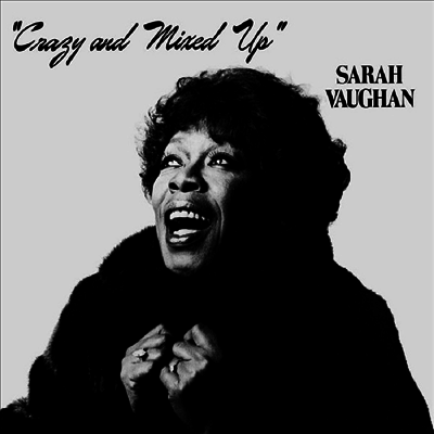 Sarah Vaughan — Crazy & Mixed Up 앨범 커버