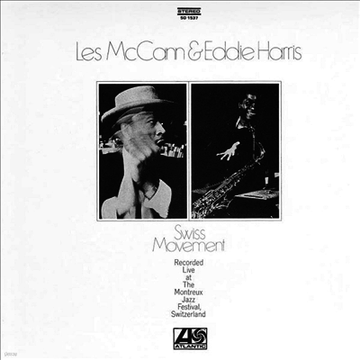Les McCann & Eddie Harris — Swiss Movement (Gatefold)(45RPM) 앨범 커버