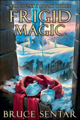 Bruce Sentar Frigid Magic