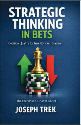 Strategic Thinking in Bets