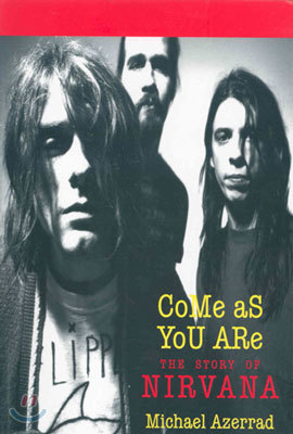 Come as You Are: The Story of Nirvana