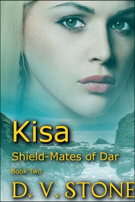 DV Stone Kisa Shield-Mates of Dar Book Two