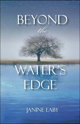 Beyond the Water's Edge