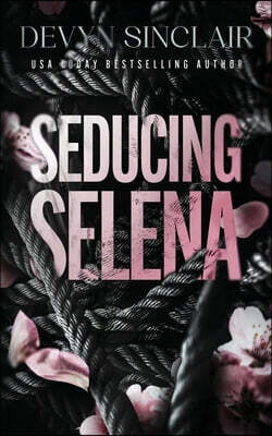 Seducing Selena