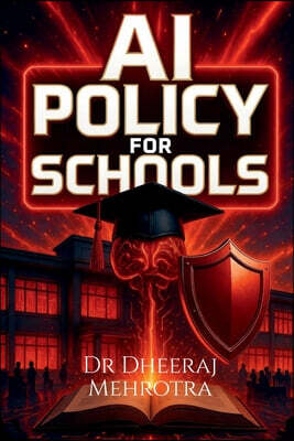 Notion Press Media Pvt. Ltd Understanding AI Policy For Schools