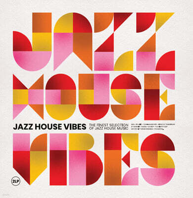 Various Artists — 재즈 & 하우스 음악 모음집 (Jazz House Vibes) 앨범 커버
