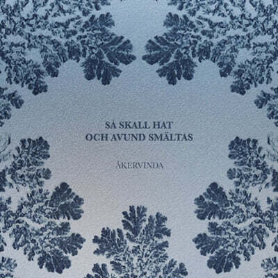 Akervinda — Så skall hat och avund smältas 앨범 커버