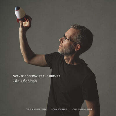 Svante Soderqvist & The Rocket — Like In The Movies 앨범 커버