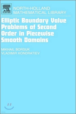 Elliptic Boundary Value Problems of Second Order in Piecewise Smooth Domains: Volume 69