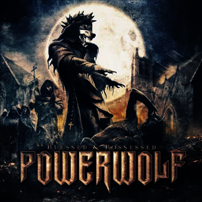 Powerwolf — Blessed & Possessed (Limited Edition) 앨범 커버