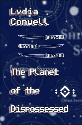 The Planet of the Dispossessed