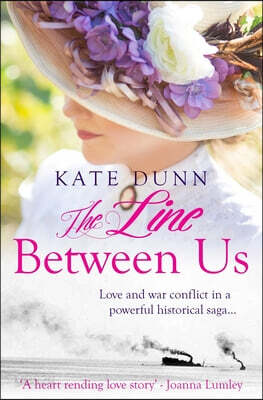 The Line Between Us: Love and war conflict in a powerful historical saga