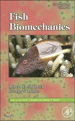 Fish Physiology: Fish Biomechanics: Volume 23