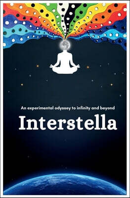 Interstella: An experimental odyssey to infinity and beyond