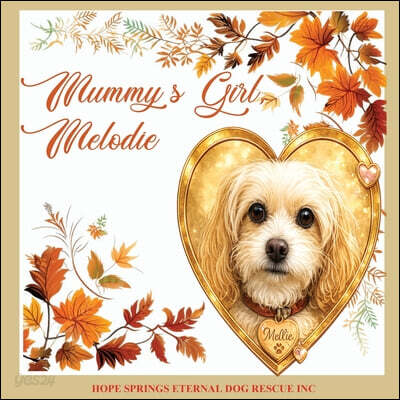 Mummy's Girl Melodie