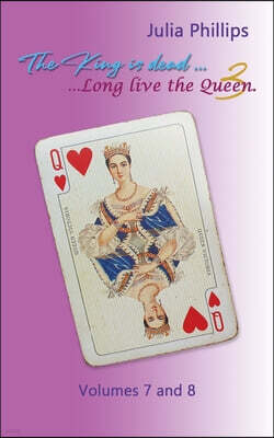 Maple Publishers The King is Dead, Long live the Queen: Book 3 - Volumes 7 and 8