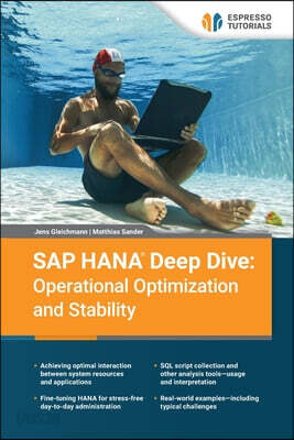 SAP HANA Deep Dive: Operational Optimization and Stability