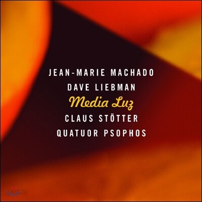 Jean-Marie Machado, Dave Liebman, Claus Stotter, Quatuor Psophos - Media Luz