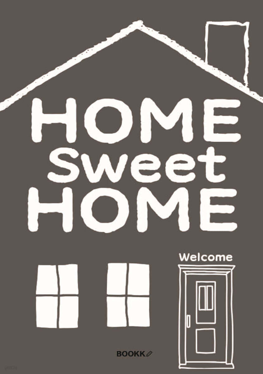 Home sweet Home