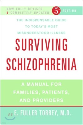 Surviving Schizophrenia