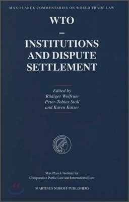 Wto - Institutions and Dispute Settlement