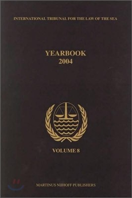 Yearbook International Tribunal for the Law of the Sea, Volume 8 (2004)