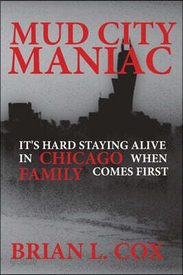 Mud City Maniac