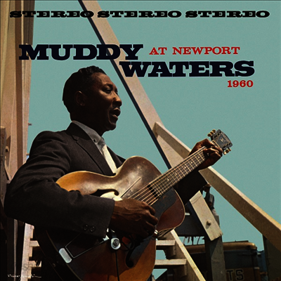 Muddy Waters - Muddy Waters At Newport 1960 (Chess Acoustic Sounds Series)(180g LP)