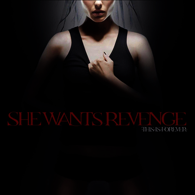 She Wants Revenge — This Is Forever 앨범 커버