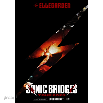 Ellegarden (엘레가든) - Sonic Bridges Tour 2025 (With Feeder) (Documentary+Live) (지역코드2)(2DVD)