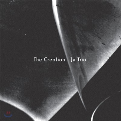  Ʈ (Ju Trio) - The Creation