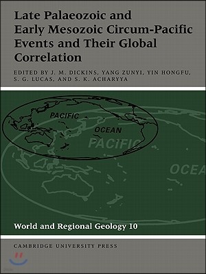 Late Palaeozoic and Early Mesozoic Circum-Pacific Events and Their Global Correlation