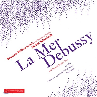 Michel Tabachnik 드뷔시: 바다, 목신의 오후 전주곡, 녹턴 (Debussy: La Mer)