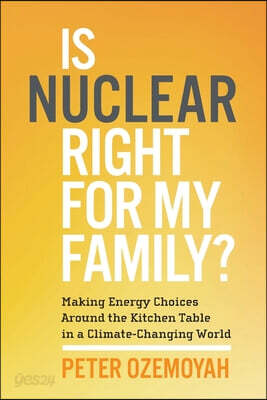 Is Nuclear Right for My Family?