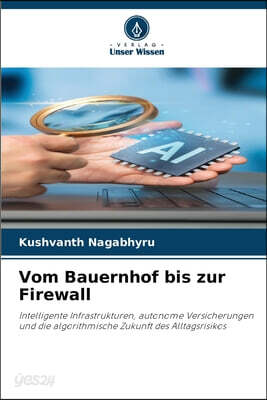 Vom Bauernhof bis zur Firewall