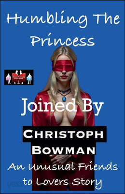 Humbling The Princess - Joined By