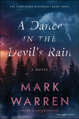 A Dance in the Devil's Rain