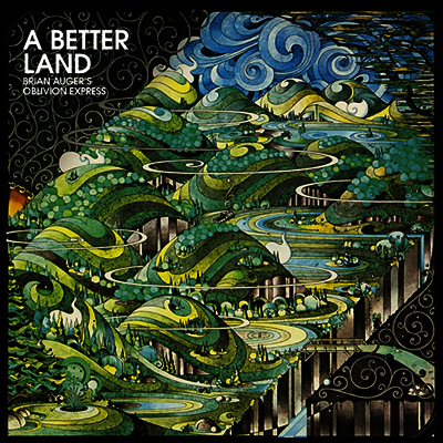 Brian Auger's Oblivion Express — A Better Land 앨범 커버