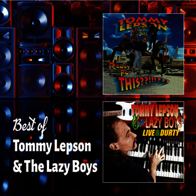 Tommy Lepson & The Lazy Boys - Best Of (2CD)