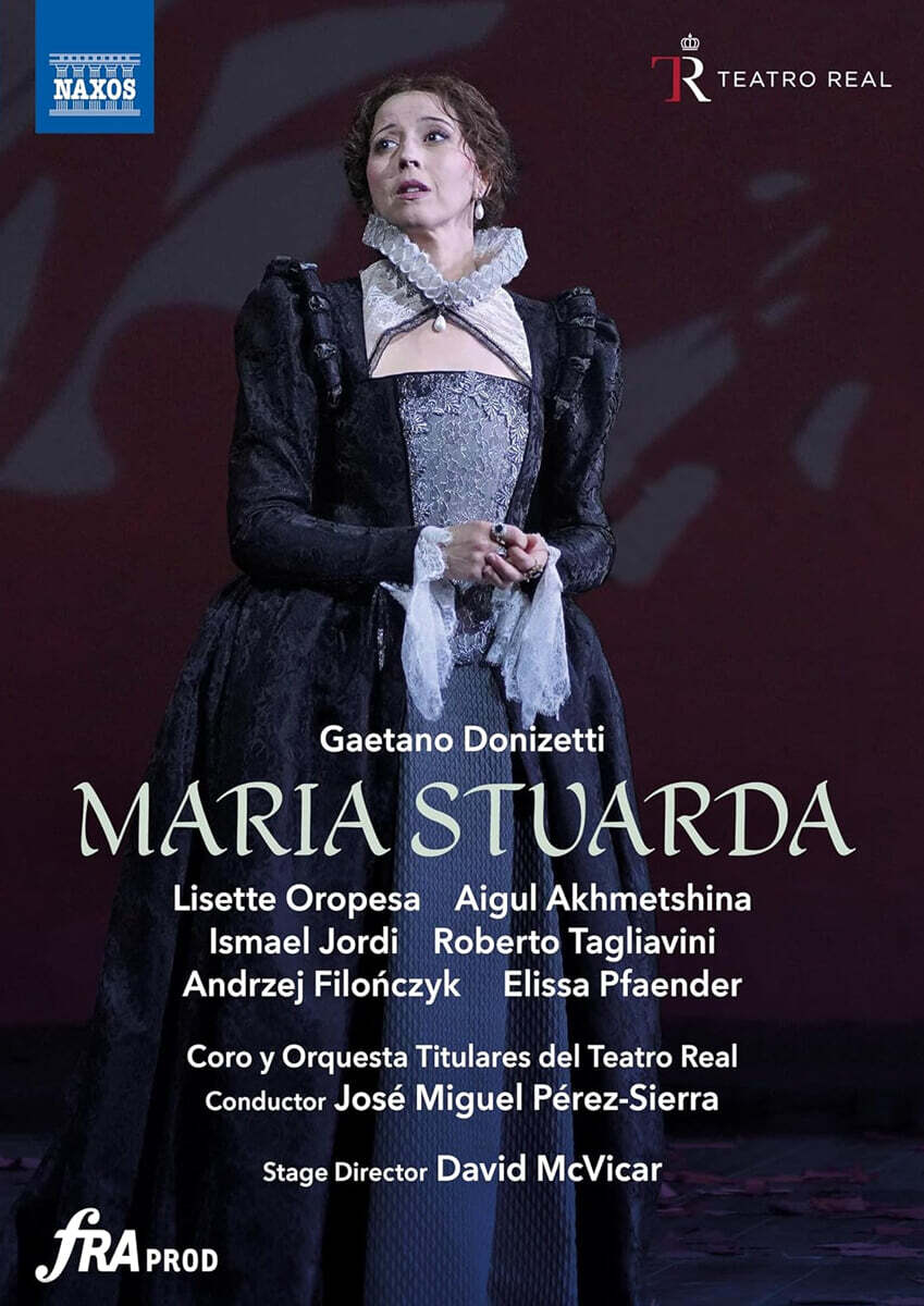 Jose Miguel Perez-Sierra 도니체티: 오페라 `마리아 스투아르다` (Donizetti: Opera `Maria Stuarda`)