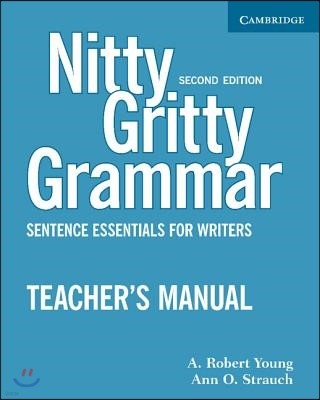 Nitty Gritty Grammar Teacher's Manual: Sentence Essentials for Writers (Revised)