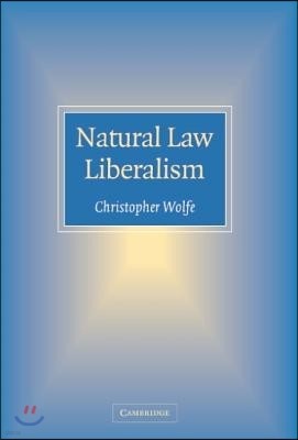 Natural Law Liberalism